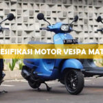Spesifikasi Motor Vespa Matic